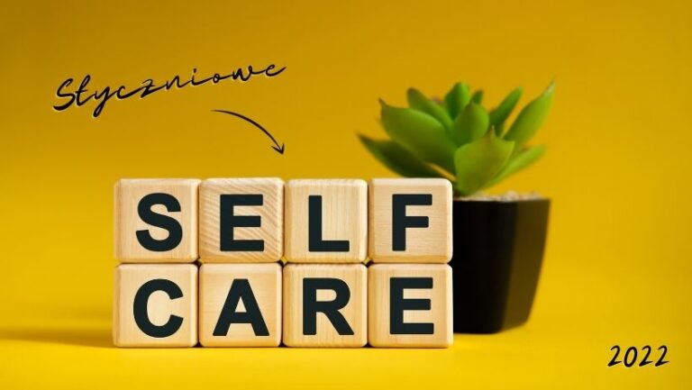 Read more about the article Styczniowe self-care