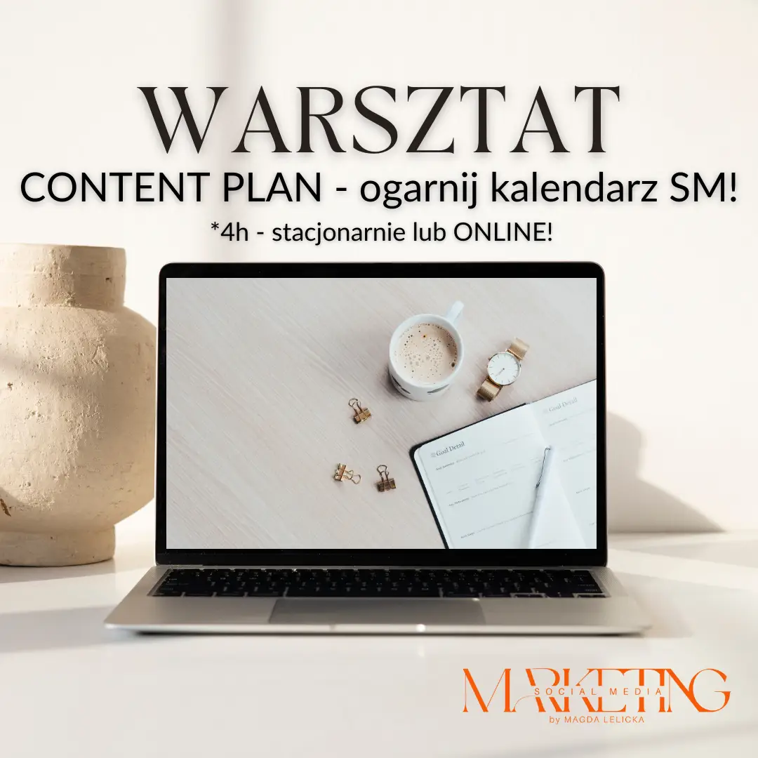 Warsztat Content Plan – planowanie treści i kalendarz social media