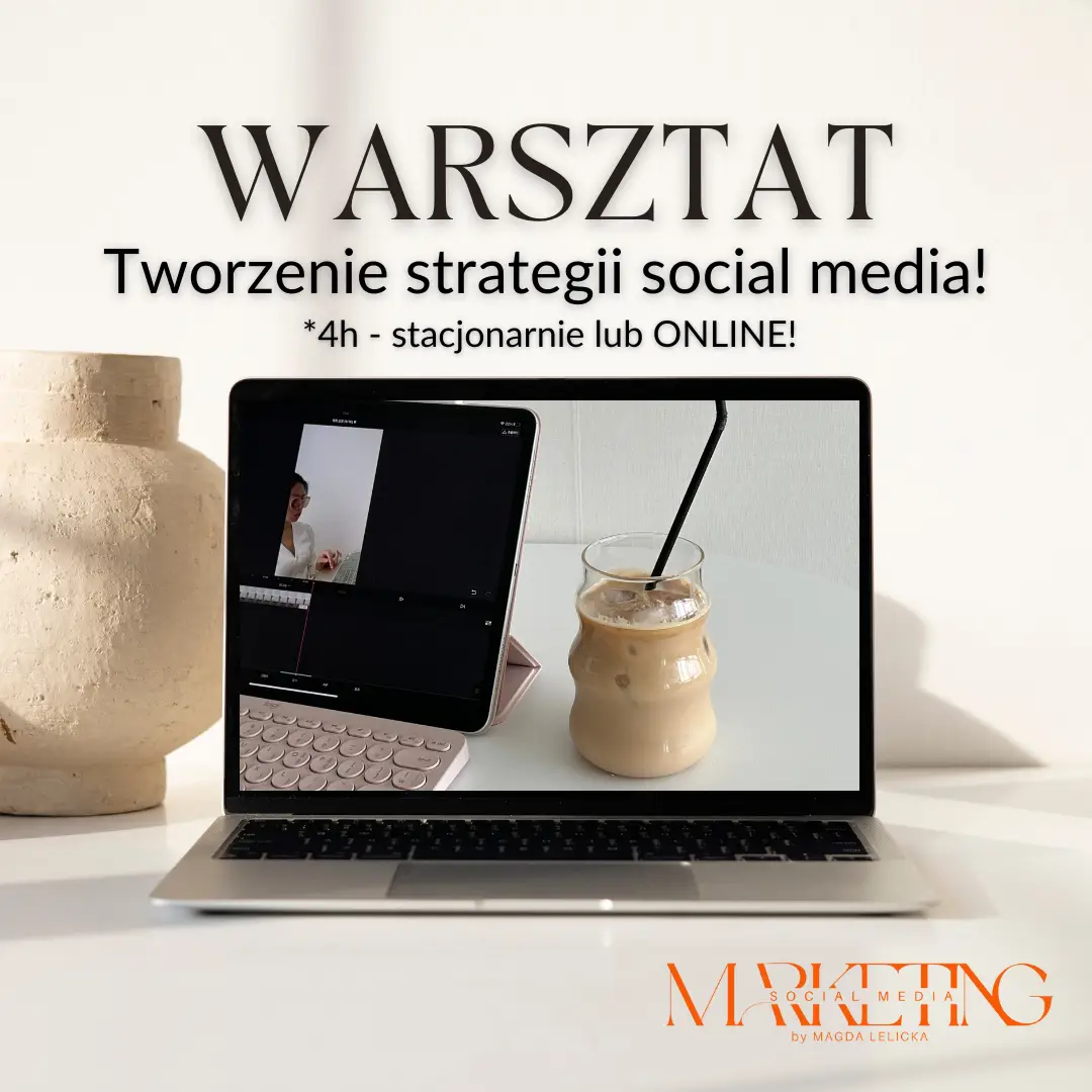 Warsztat tworzenie strategii social media – planowanie działań marketingowych w social media